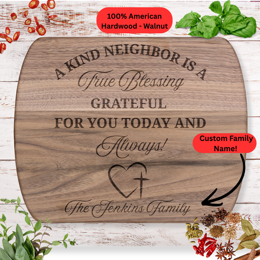 Personalized Christian Neighbor Gift Cutting Board. Custom Family Name Engraved Board. Faith Inspired Neighbor Appreciation Gift.