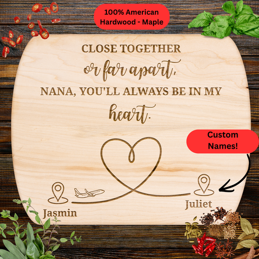 Nana Long Distance Gift Cutting Board. Personalized Names. Meaningful Gift for Grandma from Afar. Maple or Walnut