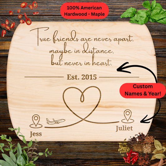 Long Distance Friendship Cutting Board. Personalized Names and Year. Heart Map Gift for Best Friends Far Away. Maple or Walnut