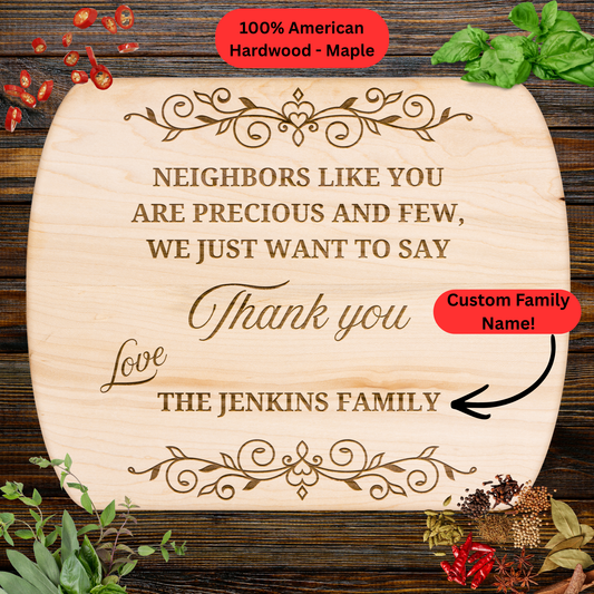Neighbor Thank You Cutting Board. Personalized Family Name Gift. Appreciation Gift for Neighbors. Thoughtful Housewarming or Goodbye Gift