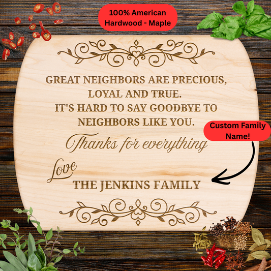 Neighbor Goodbye Cutting Board. Personalized Family Name Gift. Thank You and Farewell Gift for Neighbors. Meaningful Moving Away Gift
