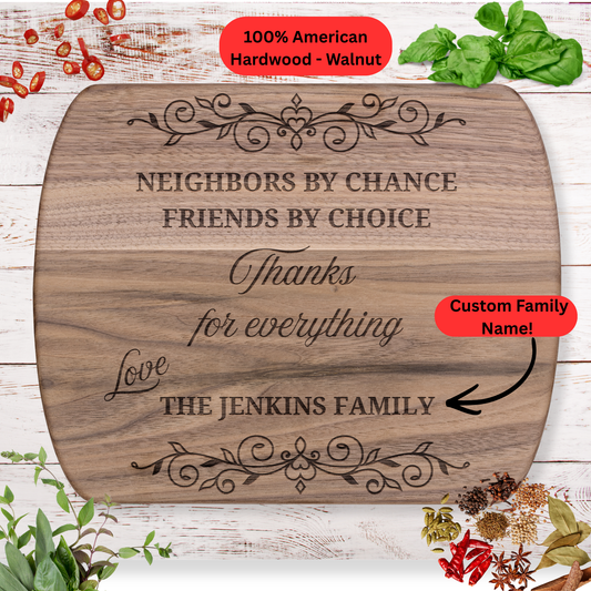 Neighbors by Chance Cutting Board. Personalized Family Name Gift. Thank You Gift for Neighbors. Friendship and Farewell Gift.