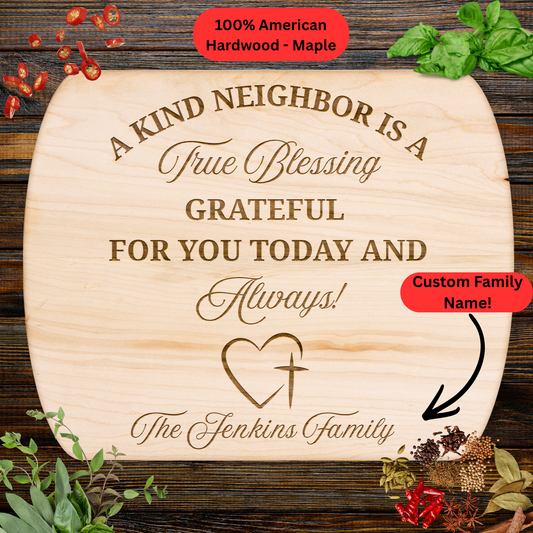 Personalized Christian Neighbor Gift Cutting Board. Custom Family Name Engraved Board. Faith Inspired Neighbor Appreciation Gift.