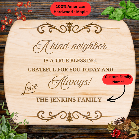 Personalized Neighbor Cutting Board Gift.  Custom Family Name Engraved Board. Thoughtful Thank You Gift for Neighbors