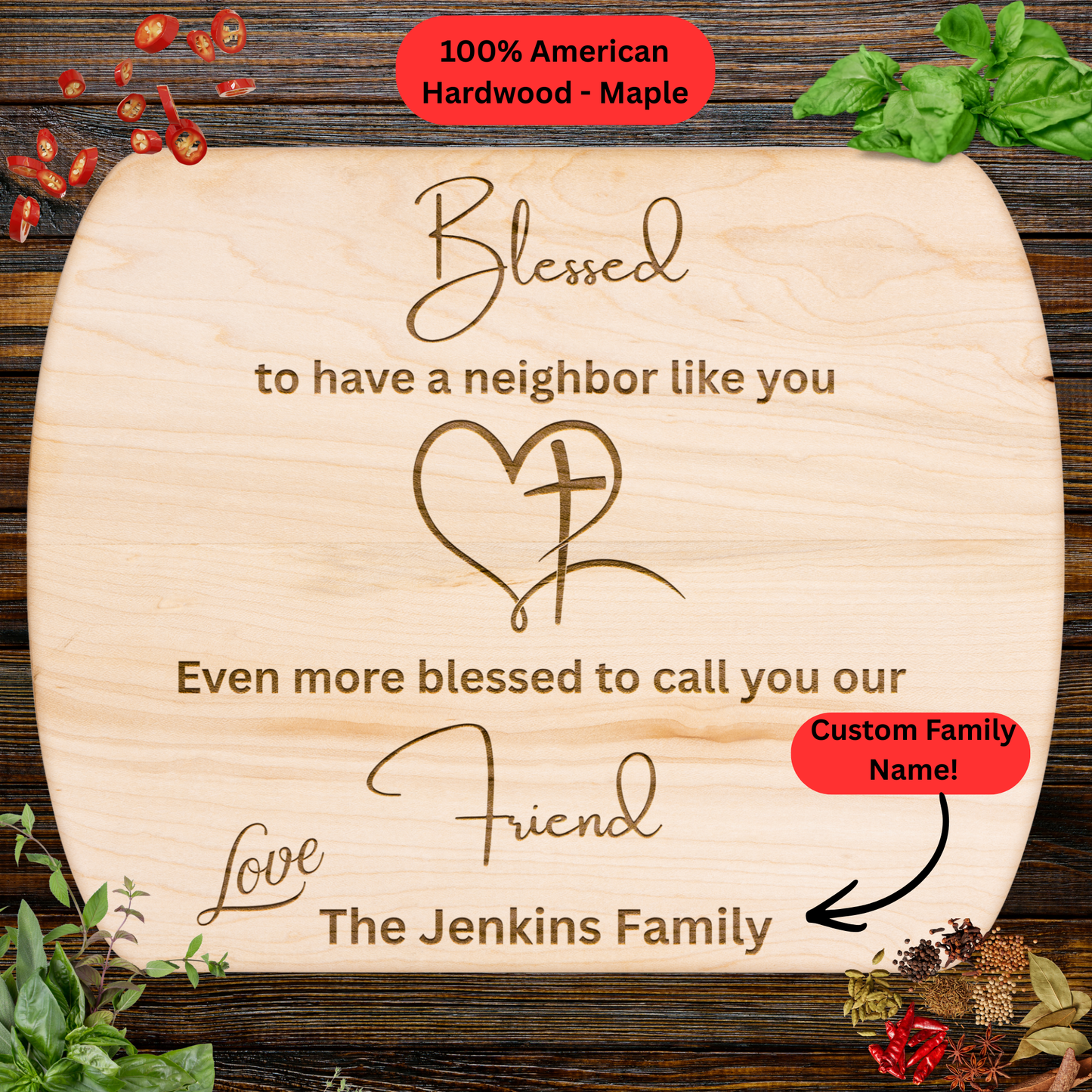 Personalized Christian Neighbor Cutting Board Gift. Custom Family Name Gift. Maple or Walnut