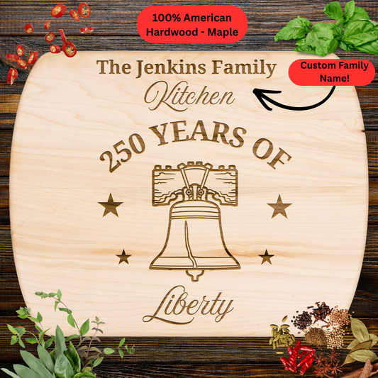 250 Years of Liberty Personalized Cutting Board. Custom Family Name Gift. Patriotic Kitchen Decor. America 250th Anniversary Keepsake