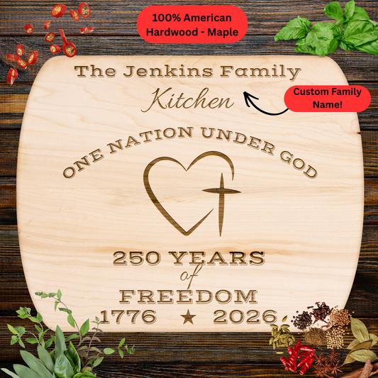 250 Years of Freedom. 1776 – 2026. Personalized Family Name Cutting Board. Christian Patriotic Gift. USA 250th Anniversary Keepsake