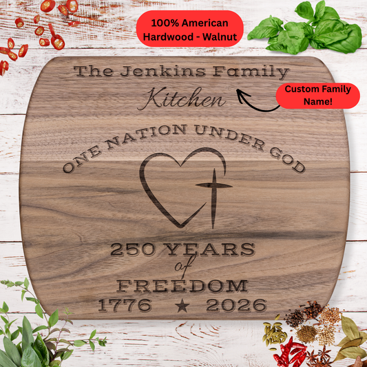 250 Years of Freedom. 1776 – 2026. Personalized Family Name Cutting Board. Christian Patriotic Gift. USA 250th Anniversary Keepsake