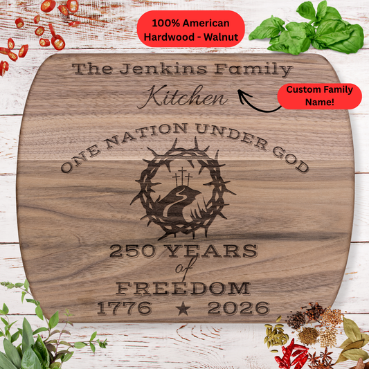 250 Years of Freedom. 1776–2026 – Personalized Family Name Cutting Board. Christian Family Gift. USA 250th Anniversary Keepsake
