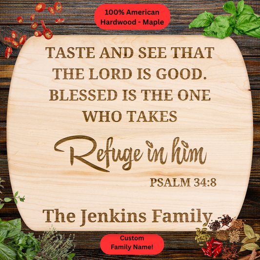 Personalized Psalm 34:8 Cutting Board. Custom Family Name Christian Gift. Faith Based Kitchen Décor