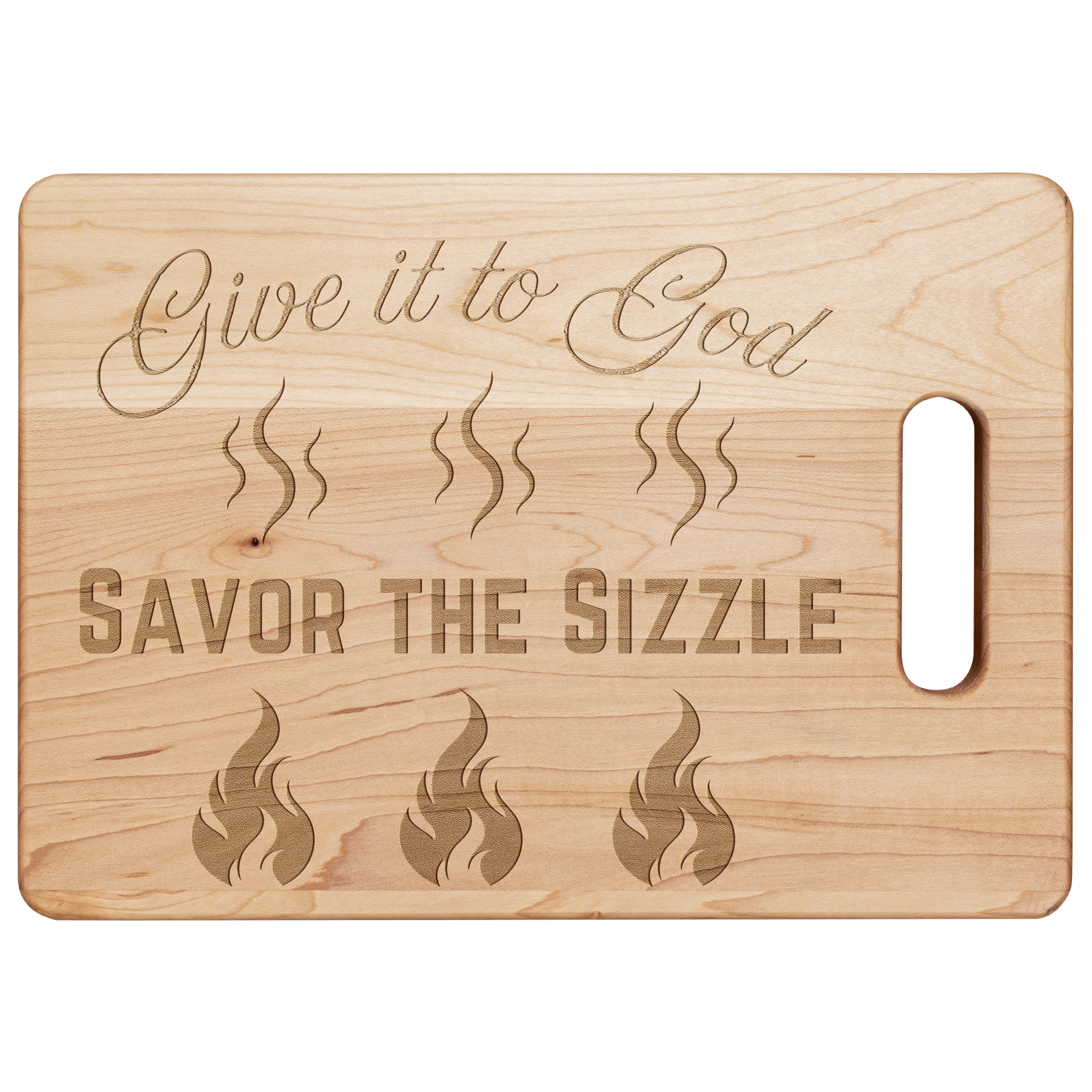 Give_it_to_God_Savor_the_Sizzle_Maple_V_Main_Mockup.png