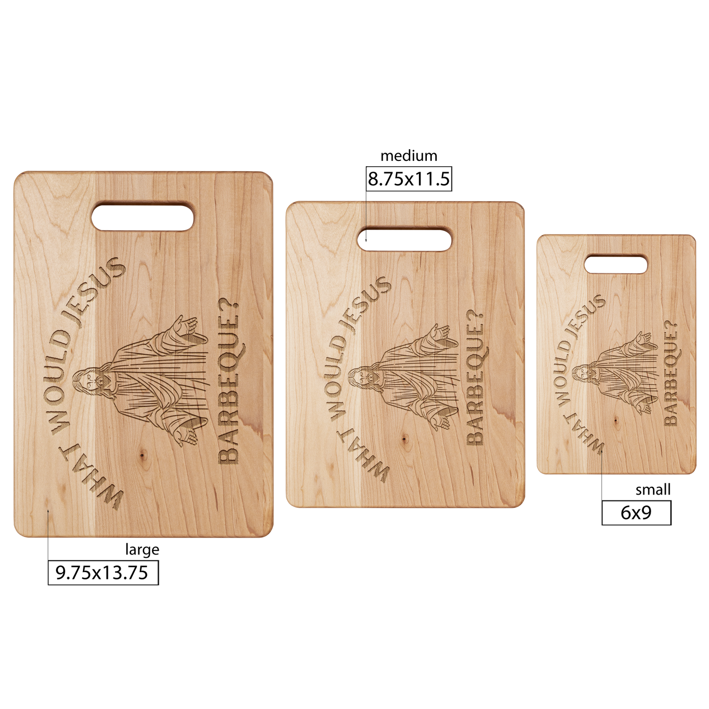 What_Would_Jesus_Barbeque_Maple_V_Size_Options_Mockup.png